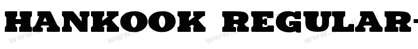 Hankook Regular字体转换